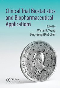 bokomslag Clinical Trial Biostatistics and Biopharmaceutical Applications