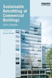 bokomslag Sustainable Retrofitting of Commercial Buildings