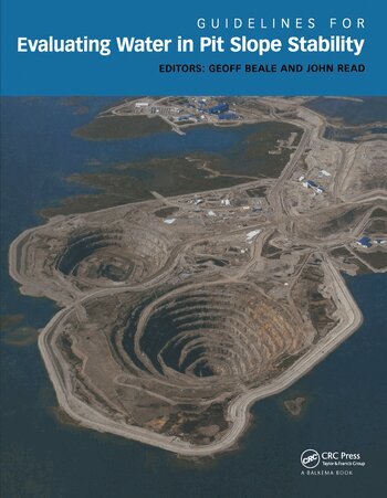 Geoff Beale, John Read - Guidelines for Evaluating Water in Pit Slope Stability, Häftad