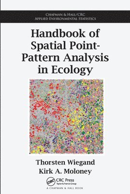 Handbook of Spatial Point-Pattern Analysis in Ecology 1