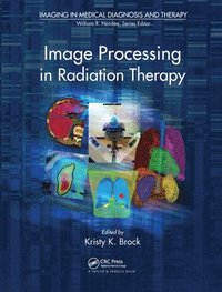 bokomslag Image Processing in Radiation Therapy