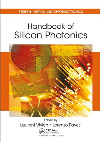 Laurent Vivien, Lorenzo Pavesi - Handbook of Silicon Photonics, Häftad