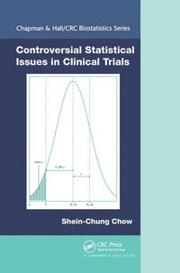 bokomslag Controversial Statistical Issues in Clinical Trials