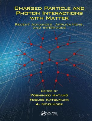 Charged Particle and Photon Interactions with Matter