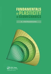 bokomslag Fundamentals of Plasticity in Geomechanics