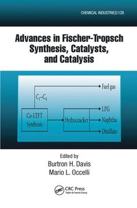 bokomslag Advances in Fischer-Tropsch Synthesis, Catalysts, and Catalysis