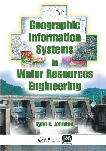 bokomslag Geographic Information Systems in Water Resources Engineering