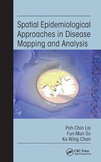 bokomslag Spatial Epidemiological Approaches in Disease Mapping and Analysis