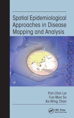 bokomslag Spatial Epidemiological Approaches in Disease Mapping and Analysis