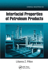 bokomslag Interfacial Properties of Petroleum Products