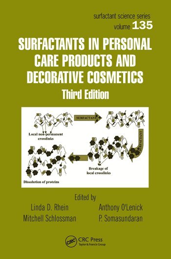 Linda D. Rhein, Mitchell Schlossman, Anthony O'Lenick, P. Somasundaran - Surfactants in Personal Care Products and Decorative Cosmetics, Häftad