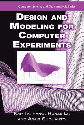 Kai-Tai Fang, Runze Li, Agus Sudjianto - Design and Modeling for Computer Experiments, Häftad