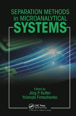 Separation Methods In Microanalytical Systems 1