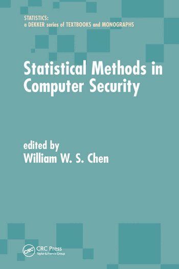 William W.S. Chen - Statistical Methods in Computer Security, Häftad
