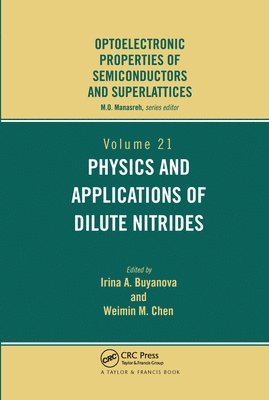 bokomslag Physics and Applications of Dilute Nitrides