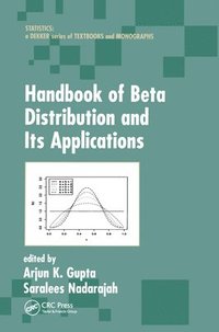 bokomslag Handbook of Beta Distribution and Its Applications
