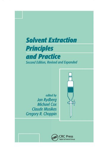 Jan Rydberg - Solvent Extraction Principles and Practice, Revised and Expanded, Häftad