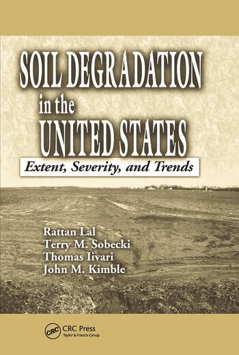Rattan Lal, Thomas Iivari, John M. Kimble - Soil Degradation in the United States, Häftad