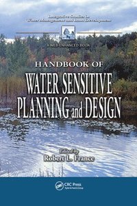 bokomslag Handbook of Water Sensitive Planning and Design