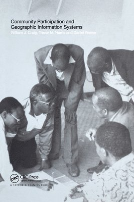William J. Craig, Trevor M. Harris, Daniel Weiner - Community Participation and Geographical Information Systems, Häftad