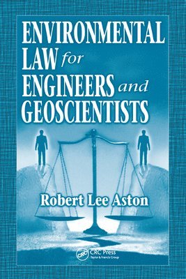 Environmental Law for Engineers and Geoscientists 1