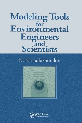 Modeling Tools for Environmental Engineers and Scientists 1
