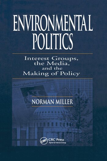 Norman Miller - Environmental Politics, Häftad