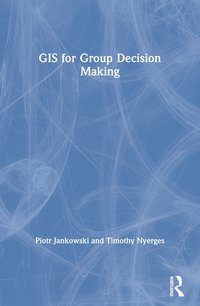 bokomslag GIS for Group Decision Making