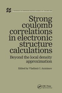 bokomslag Strong Coulomb Correlations in Electronic Structure Calculations
