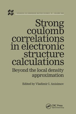 Strong Coulomb Correlations in Electronic Structure Calculations 1