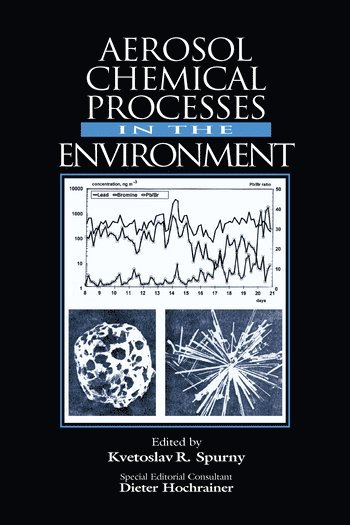 bokomslag Aerosol Chemical Processes in the Environment