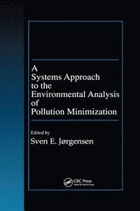 bokomslag A Systems Approach to the Environmental Analysis of Pollution Minimization