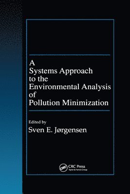A Systems Approach to the Environmental Analysis of Pollution Minimization 1
