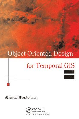 Object-Oriented Design for Temporal GIS 1