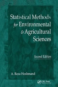 bokomslag Statistical Methods for Environmental and Agricultural Sciences