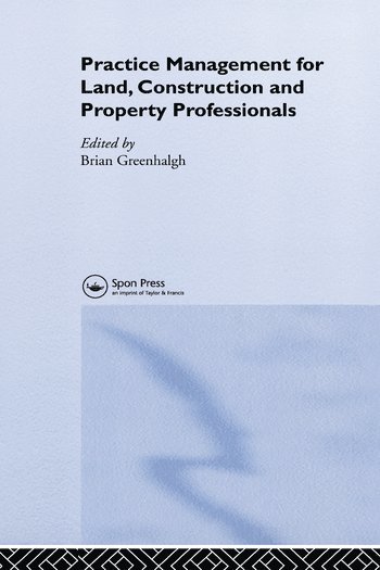 bokomslag Practice Management for Land, Construction and Property Professionals