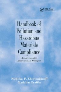 bokomslag Handbook of Pollution and Hazardous Materials Compliance