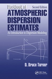 bokomslag Workbook of Atmospheric Dispersion Estimates