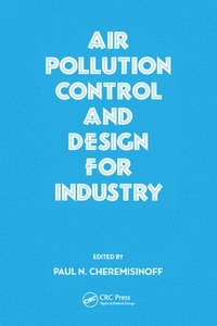 bokomslag Air Pollution Control and Design for Industry