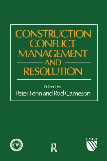 bokomslag Construction Conflict Management and Resolution