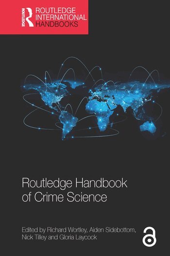 Richard Wortley, Aiden Sidebottom, Nick Tilley, Gloria Laycock - Routledge Handbook of Crime Science, Häftad