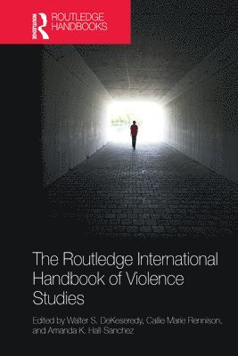 The Routledge International Handbook of Violence Studies 1