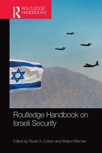 bokomslag Routledge Handbook on Israeli Security