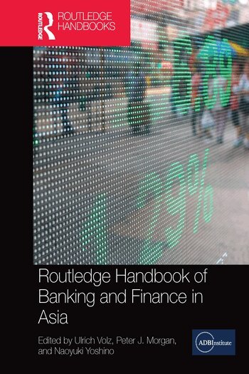 Ulrich Volz, Peter Morgan, Naoyuki Yoshino - Routledge Handbook of Banking and Finance in Asia, Häftad