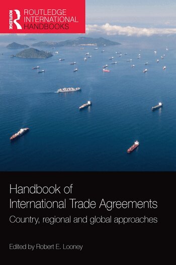 Robert E. Looney - Handbook of International Trade Agreements, Häftad