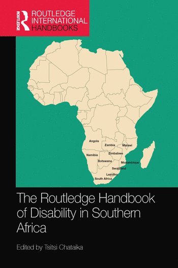 Tsitsi Chataika - Routledge Handbook of Disability in Southern Africa, Häftad