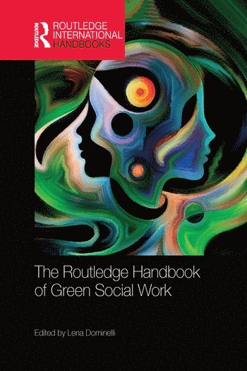 Lena Dominelli - Routledge Handbook of Green Social Work, Häftad