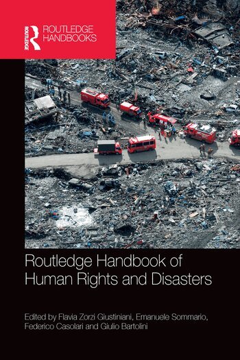 Flavia Zorzi Giustiniani, Emanuele Sommario, Federico Casolari, Giulio Bartolini - Routledge Handbook of Human Rights and Disasters, Häftad