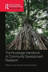 bokomslag The Routledge Handbook of Community Development Research