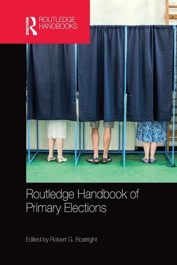 Robert G. Boatright - Routledge Handbook of Primary Elections, Häftad